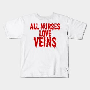 Funny Halloween Costume for a Nurse - Nurses Love Veins Kids T-Shirt